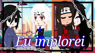 Eu implorei •Meme•Hashimada Tobiizu [upl. by Farlay]