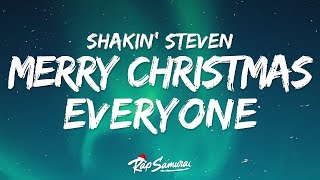 Shakin Stevens  Merry Christmas Everyone Lyrics  1 Hour Sad Love Songs 2023 [upl. by Dranyam]