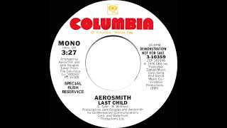 1976 Aerosmith  Last Child mono radio promo 45LP version [upl. by Seow]