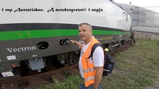 A mozdonyvezető egy napja SIEMENS VECTRON 2019 [upl. by Belayneh]