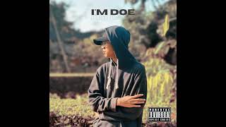 DOEe  IM DOE  Audio [upl. by Flosi]