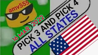 PICK 3 amp PICK 4 ALL STATES BEST LOTTERY NUMBERS for 16 Mar 2022 just try  AMV 555 [upl. by Viddah]