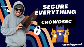 Traefik with CrowdSec  the ULTIMATE SECURITY layer  Tutorial [upl. by Arrat]