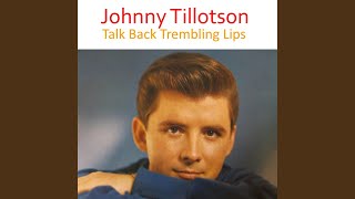 Talk Back Trembling Lips [upl. by Neerbas]