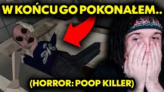 W KOŃCU GO POKONAŁEM Horror Poop Killer [upl. by Hammock]