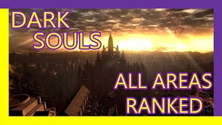 All DARK SOULS AREAS Ranked from WORST to BEST [upl. by Rabbaj]