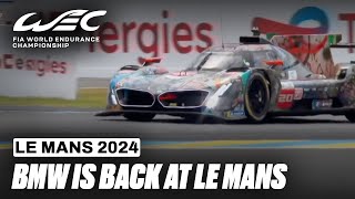 BMW is Back at Le Mans ✨ I 2024 24 Hours of Le Mans I FIA WEC [upl. by Llenad]