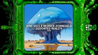 Vini Vici amp Reinier Zonneveld  Distorted Reality Extended Mix [upl. by Galvan]