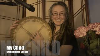 Grandmother Drum Speaks shamanic drumming channelled healing singing [upl. by Showker]