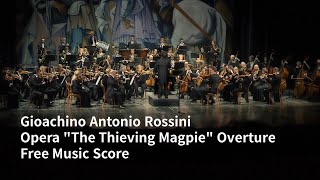 Rossini  Opera quotThe Thieving Magpiequot Overture  Berlin Symphony Orchestra  Free Music Sheet [upl. by Whalen192]