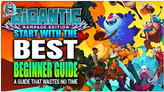 THE BEST Beginner Guide For GIGANTIC RAMPAGE EDITION [upl. by Gilbert694]