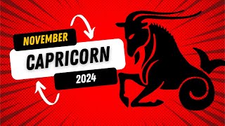 Capricorn November 2024 Horoscope Big Changes Love Surprises and Financial Boosts [upl. by Aneloc]