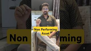 What is NPA Non Performing Asset  shorts economics economy [upl. by Eleazar391]