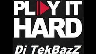 Dj TekBazZ â˜… Tekstyle  Hardstyle â˜… [upl. by Ahsakat585]