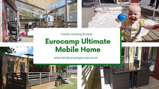 Eurocamp ULTIMATE Previously the Aspect Mobile Home Review [upl. by Fanchan]