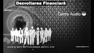 DEZVOLTARE PERSONALA  FINACIARA  Carte Audio [upl. by Evol]