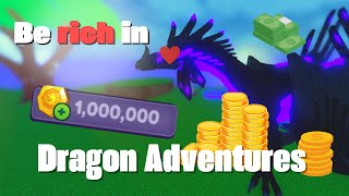 GET A LOT OF MONEY FASTER AND EASIER Dragon Adventures Roblox [upl. by Gilman988]