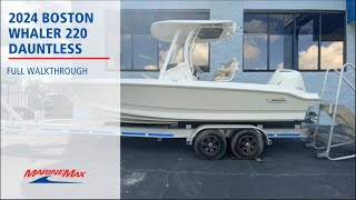 ALL NEW 2024 Boston Whaler 220 Dauntless MarineMax Orlando [upl. by Nodnol]