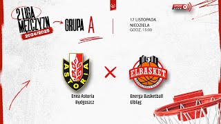 Enea Astoria Bydgoszcz  Energa Basketball Elbląg 2 LM [upl. by Yasmeen83]