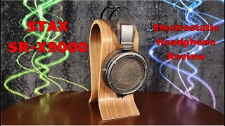 Stax SRX9000 Electrostatic Headphone Review [upl. by Neibaf]