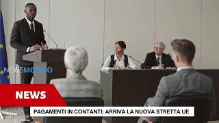 Pagamenti in contanti arriva la nuova stretta Ue [upl. by Atteyek698]