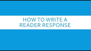 How to Write a Reader Response [upl. by Ingaborg]