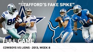 Staffords Fake Spike amp Calvins 329Yard Game  Cowboys vs Lions Week 8 2013  NFL Full Game [upl. by Dimond]