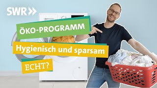 Keimfrei amp umweltfreundlich Bringt’s das ÖkoProgramm beim Waschen wirklich I Ökochecker SWR [upl. by Xylia]