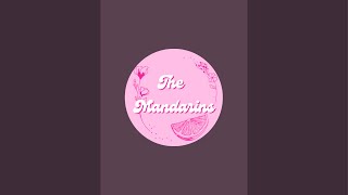 The Mandarins is live [upl. by Assyli510]