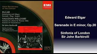 Edward Elgar Serenade in E minor Op20  Sinfonia of London  Sir John Barbirolli [upl. by Dobrinsky103]