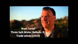 Bryn Terfel The complete quotThree saltwater balladsquot Keel [upl. by Ymmac394]