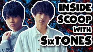 SixTONES Part 2  Inside Scoop with SixTONES [upl. by Broddie]