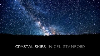 Crystal Skies  Nigel Stanford  4k TimeLapse [upl. by Analak]