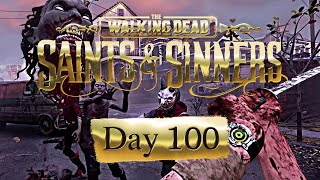 The Walking Dead Saints amp Sinners  Day 100  100 Kills [upl. by Kehsihba]