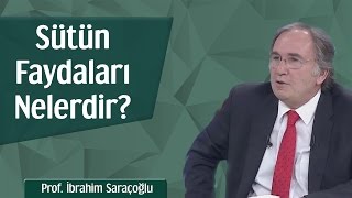 Sütün Faydaları Nelerdir  Prof İbrahim Saraçoğlu [upl. by Lairret755]