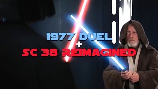 ObiWan Kenobi vs Darth Vader  1977 Duel  SC 38 Reimagined Edit [upl. by Lig]