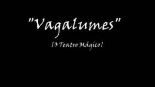 O Teatro Mágico  Vagalumes [upl. by Arhna]