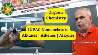 Saitech Coaching Classes  Organic Compounds IUPAC Nomenclature [upl. by Aynotak]