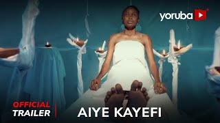 Aiye Kayefi Yoruba Movie 2024  Official Trailer  Now Showing On YorubaPlus [upl. by Brandice887]