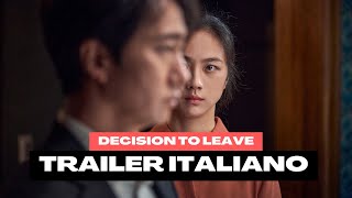 Decision to leave  Trailer italiano [upl. by Kristien]