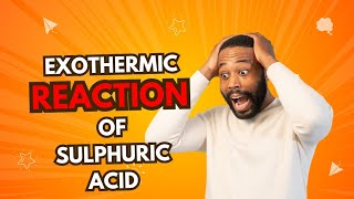 Exothermic reaction of Sulphuric acid chemistry science [upl. by Sialac919]