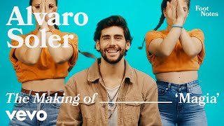 Alvaro Soler  The Making of Magia  Vevo Footnotes [upl. by Odnala]