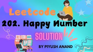 LeetCode 202 Happy Number in Java  Efficient Solution amp Tips  PIYUSH ANAND [upl. by Thordis]