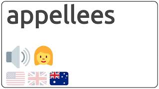 How to pronounce appellees in english [upl. by Sirroned]