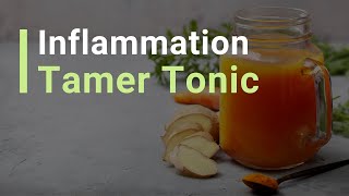 How To Make an Inflammation Tamer Tonic [upl. by Bronk]