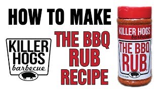 Killer Hogs BBQ Rub Recipe [upl. by Ariday523]