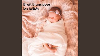 Sommeil de bébé  Bruit blanc Bouclable [upl. by Ativoj447]