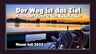 Motorboot fahren in den Niederlanden Monat Juli 2022 [upl. by Aylsworth]