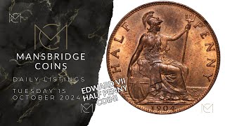 Edward VII Half Penny Coin  Daily Listings  Tuesday 15 October  Mansbridge Coins [upl. by Rovaert]