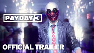 PAYDAY 3 Chapter 4 Official Fear amp Greed Launch Trailer 2024  HD [upl. by Hedvah]